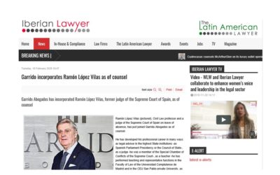Iberian Lawyer registra la noticia de la incorporación de Don Ramón López Vilas a Garrido Abogados