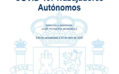 Código electrónico COVID-19: Trabajadores autónomos. Un código electrónico fundamental editado por el BOE y con selección normativa de José Pedreira