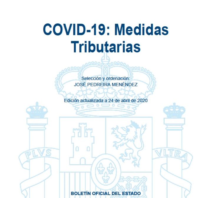 José Pedreira al frente de la selección de normas del Código de Medidas Tributarias COVID-19 editado por el BOE