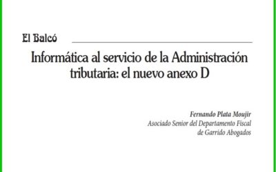 Informática al servicio de los intereses tributarios de la Administración: el nuevo anexo D para cumplimentar gastos deducibles de los rendimientos del capital inmobiliario
