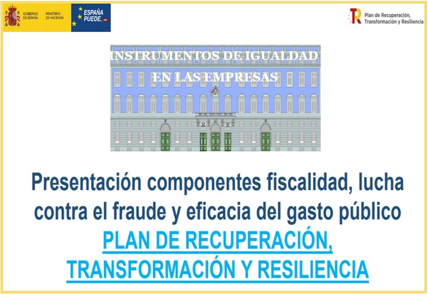 Presentación de los componentes del Plan de Recuperación, Transformación y Resiliencia vinculados al Ministerio de Hacienda