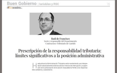 Prescripción de la responsabilidad tributaria: primeros límites significativos a la posición administrativa