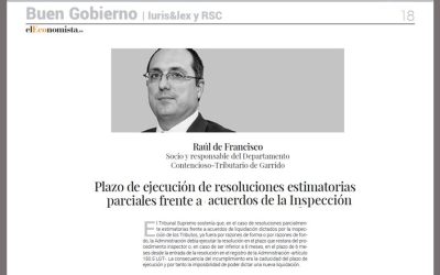 El Tribunal Supremo modifica su criterio respecto al plazo de ejecución de resoluciones estimatorias parciales frente a acuerdos dictados por la inspección de los tributos