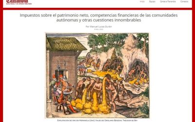 Impuestos sobre el patrimonio neto, competencias financieras de las comunidades autónomas y otras cuestiones innombrables