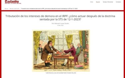 Tributación de los intereses de demora en el IRPF: ¿cómo actuar después de la doctrina sentada por la STS de 12-1-2023?