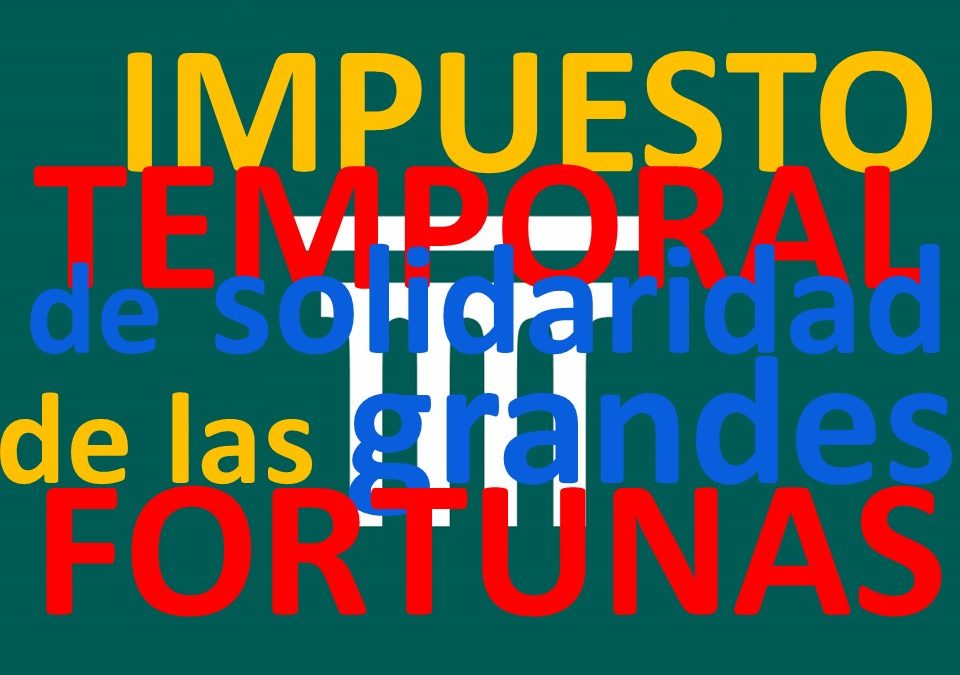 Impuesto solidaridad grandes fortunas