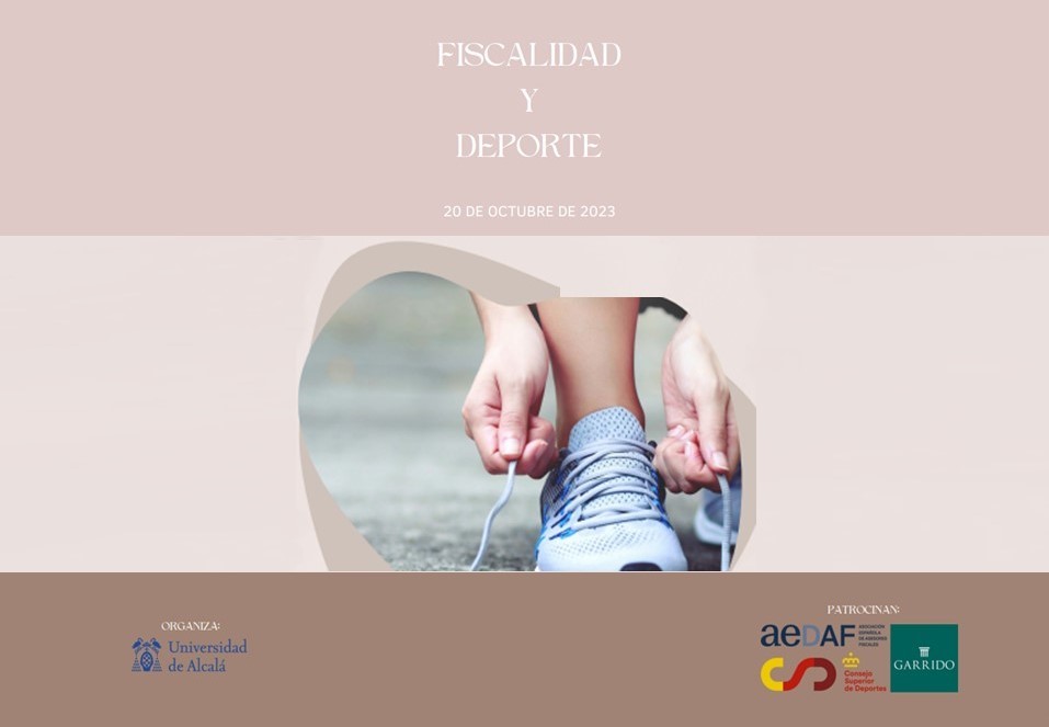 Garrido patrocina junto al Consejo Superior de Deportes y la AEDAF la jornada «Fiscalidad y deporte» organizada por la UAH