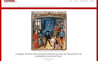 La singular doctrina sobre simulación tributaria en casos de “interposición” de sociedades por personas físicas