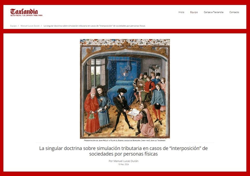 La singular doctrina sobre simulación tributaria en casos de “interposición” de sociedades por personas físicas