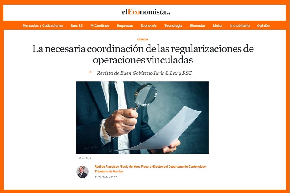 La necesaria coordinación de las regularizaciones de operaciones vinculadas