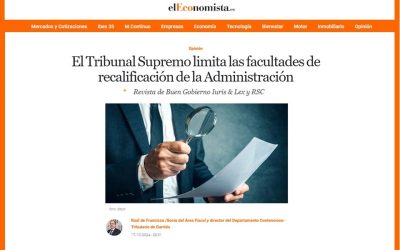 El Tribunal Supremo limita las facultades de recalificación de la Administración