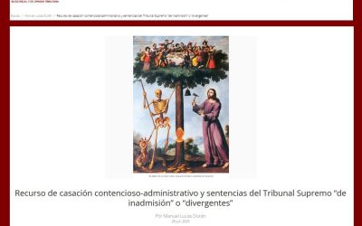 Recurso de casación contencioso-administrativo y sentencias del Tribunal Supremo “de inadmisión” o “divergentes”