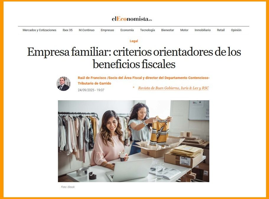 Empresa familiar: criterios orientadores de los beneficios fiscales