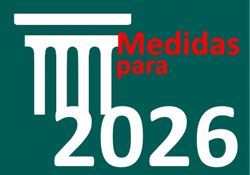 Medidas para 2026: incremento de las cotizaciones; renuncia al SII, prórroga de límites excluyentes de la estimación objetiva y beneficios fiscales verdes, así como de medidas adoptadas con el Covid