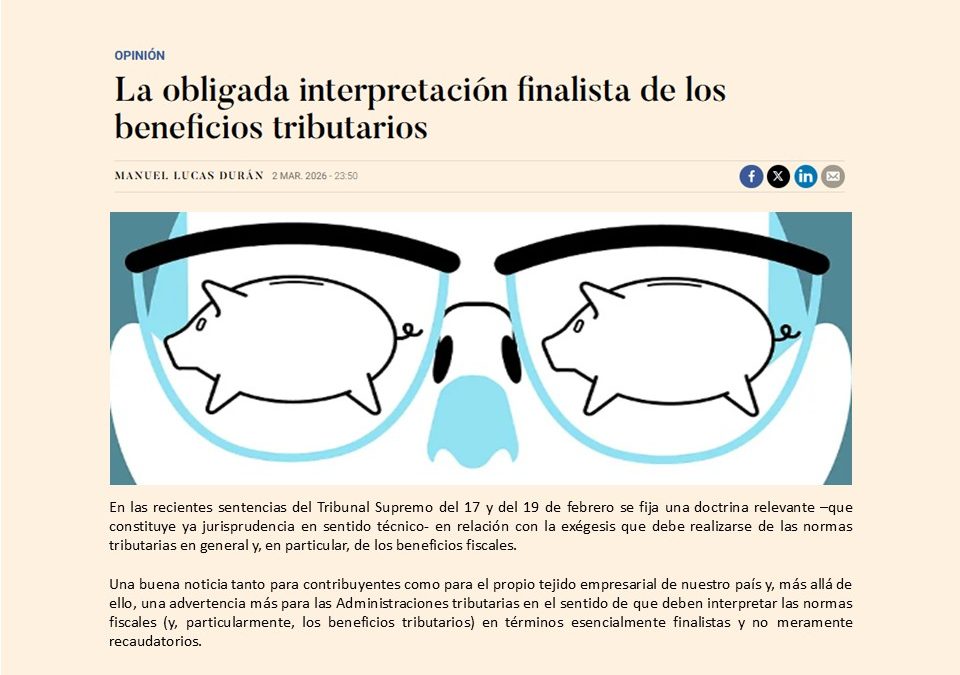 La obligada interpretación finalista de los beneficios tributarios