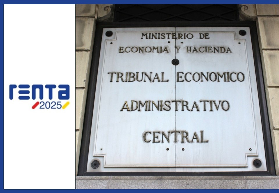 Campaña de Renta y Patrimonio 2025: nueva doctrina del TEAC
