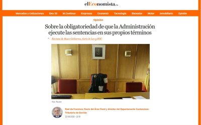 Sobre la obligatoriedad de que la Administración ejecute las sentencias en sus propios términos